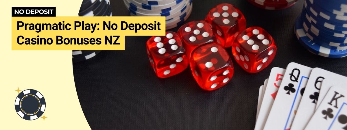 Pragmatic Play: No Deposit Casino Bonuses NZ
